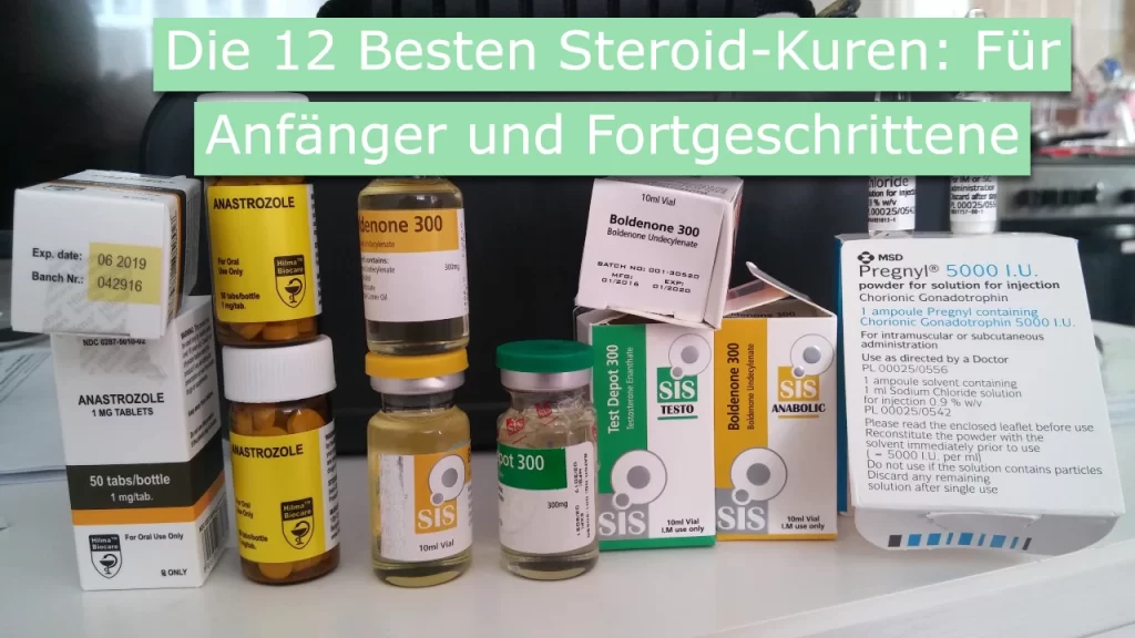 Die 12 Besten Steroid-Kuren: Für Anfänger und Fortgeschrittene