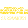 Primobolan, Decadurabolin und Winstrol Zyklus