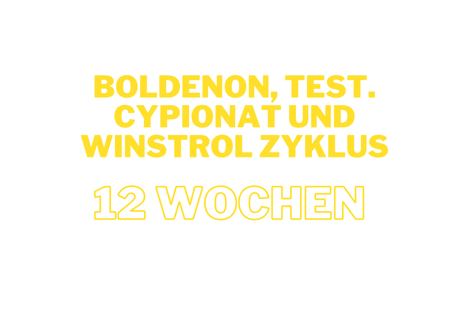 Qualitätsmassenzyklus mit Boldenon, Test. Cypionat und Winstrol