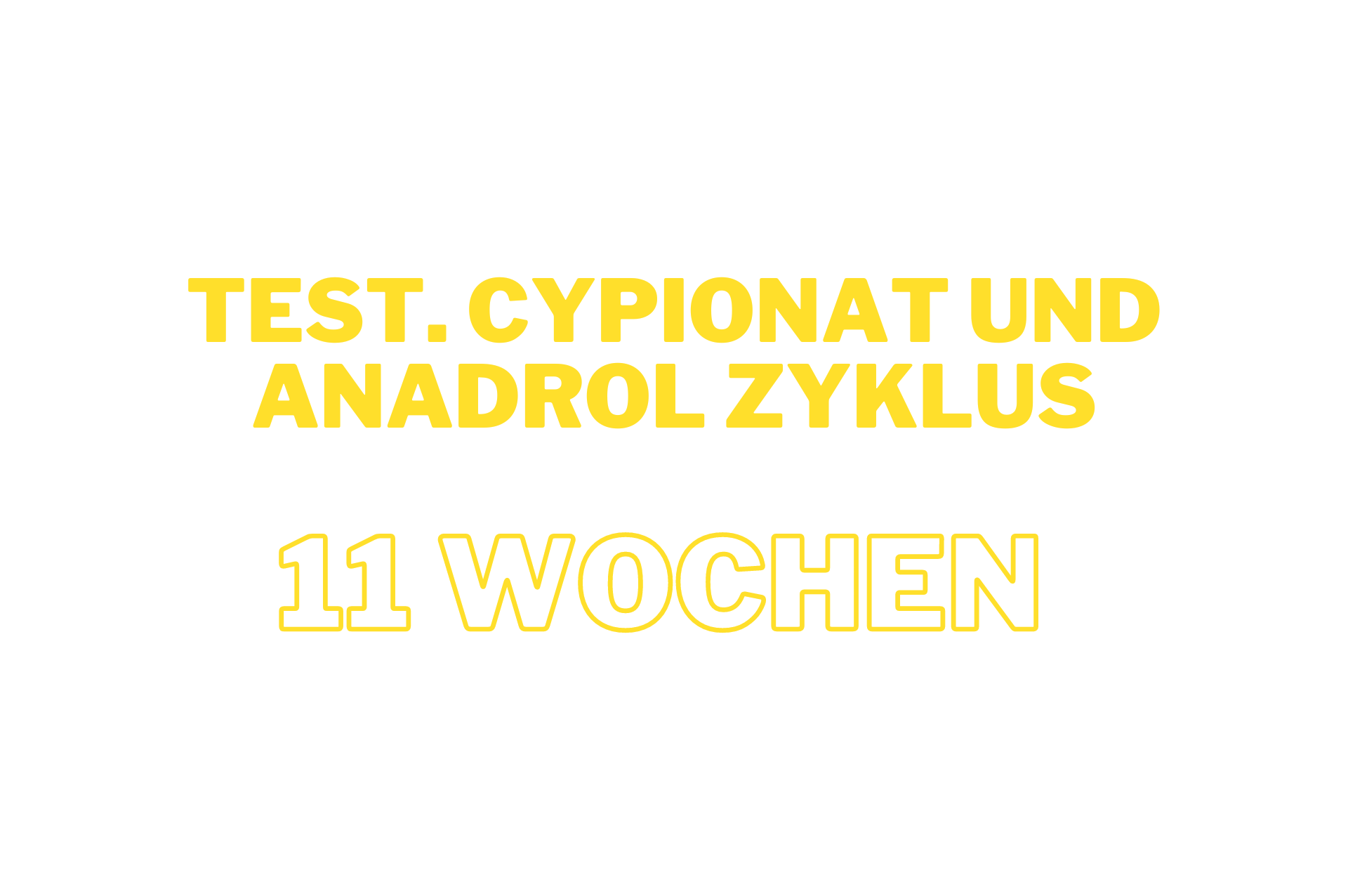 Zyklus Kraft und Masse mit Test. Cypionat und Anadrol